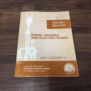 Vintage Petroleum Extension Service Rotary Drilling Unit I Lesson 11 Study Book